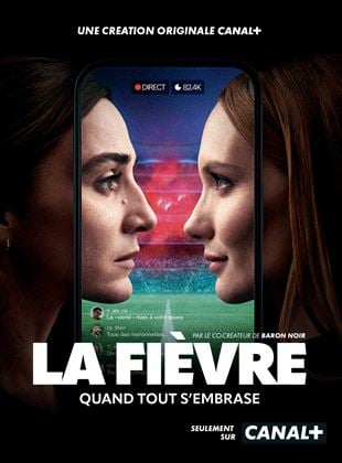 La Fièvre saison 1